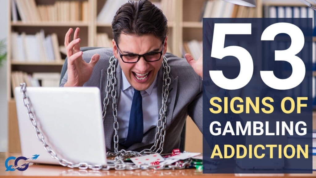 53 symptoms of gambling addiction