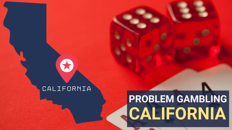 Problem gambling in California – An Expert’s perspective