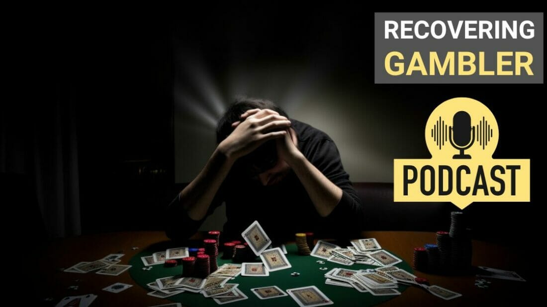 A Gambler’s Path to Recovery